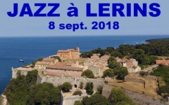 Jazz event on Fort Royal at the Cannes islands Lerin Sept 8 th 2018